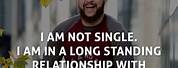 Funny Sayings About Being Single