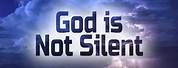 God Is Not Silent Meme