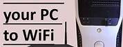 How to Set Up Wi-Fi On PC