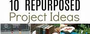 Idea Repurposing Repurposed Items