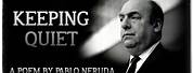 Keeping Quiet Pablo Neruda