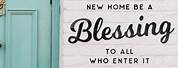 New Home Blessings Quotes