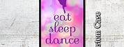 Samsung A51 Phone Case Eat Sleep Dance Repeat