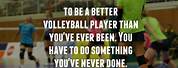 Volleyball Motivational Quotes for Snacks