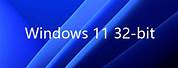 Windows 11 32-Bit Download for PC