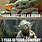 Baby Yoda Co-Worker Meme