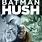 Batman Hush Poster