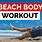 Beach Body Workout Free
