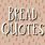 Bread Sayings