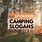 Camping Slogans