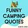 Camping Slogans Funny