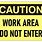 Caution Work Area Sign