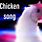 Chicken Song Meme