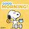 Coffee Cartoons Good Morning Snoopy
