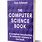 Computer Science 101 Book