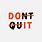 Don't Quit Clip Art