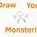 Draw Your Monster Trend
