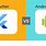 Flutter vs Android Studio