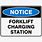Fork Lift Charging Station Signage