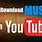 Free Download Music From YouTube to Computer