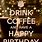 Funny Coffee Birthday Wishes