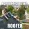 Funny Roofer Memes