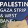 Gaza and the West Bank