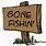 Gone Fishing Sign Cartoon