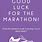 Good Luck Marathon
