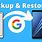 Google Backup and Restore