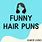 Hair Puns