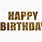 Happy Birthday in Gold Glitter Letters