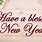 Have a Blessed Happy New Year