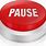 Hit the Pause Button