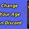 How to Change Your Age On Discord