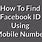 How to Find Facebook ID Number