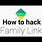 How to Hack Family Link