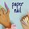 How to Make Paper Nails