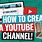 How to Make a YouTube Channel Free