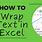 How to Wrap Text in Excel