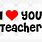 I Love You Teacher
