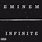 Infinite Eminem Album