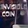 Invisible Coin