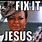 Jesus Fix-It Black Woman