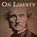 John Stuart Mill On Liberty