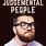 Judgmental People