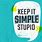 Keep It Simple and Stupid