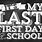 Last First Day of School Sign