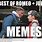 Memes of Romeo and Juliet