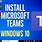 Microsoft Teams App for Windows 10